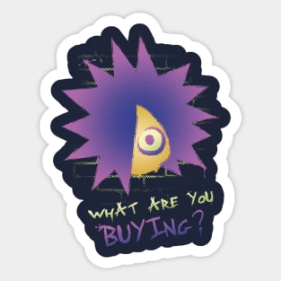 What are you buying? Sticker